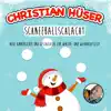 Christian Hüser - Schneeballschlacht - Neue Kinderlieder und Geschichten zur Winter- und Weihnachtszeit